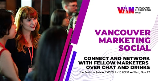 Vancouver Marketing Social and Networking: drinks, chats, talks, good vibes | The Portside Pub