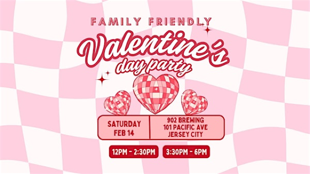Family Valentine’s Day Party in Jersey City | Kid-Friendly Event | 902 Brewing Co .