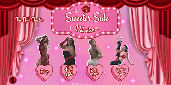 The Sweeter Side of Valentine's Day | Nile Theater