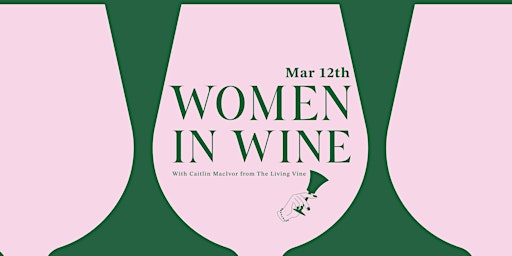 Women In Wine: Evening Wine Tasting | The Company We Keep, Saint Clair Avenue West, York, ON, Canada