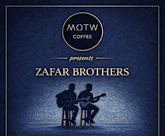 LIVE @ MOTW CT: Zafar Brothers | MOTW Coffee and Pastries