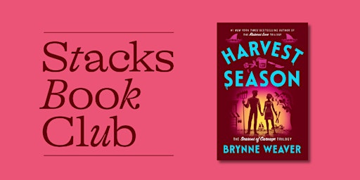 Brynne Weaver Author Event: HARVEST SEASON | Savoy Opera House