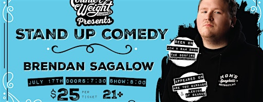 Counter Weight Presents Stand Up Comedy with Brendan Sagalow | Counter Weight Brewing Company
