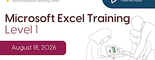 Excel Level 1 Certification Course - August 18, 2026 - Saskatoon, SK | Morris Interactive Learning Centre