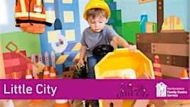 Little City at Westfield and Littlebury Family Centre | Westfield & Littlebury Family Centre