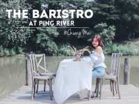 The Baristro at Ping river เชียงใหม่