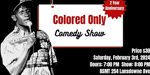 Colored Only Comedy Show | BSMT 254