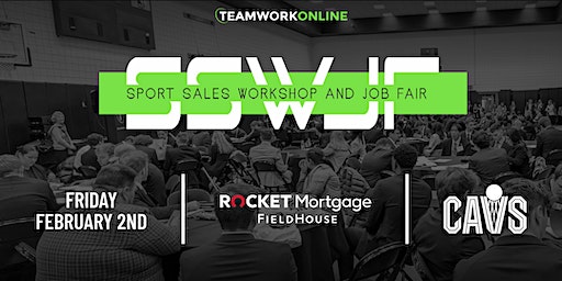 2024 TeamWork Online Sport Sales Workshop & Job Fair - Student Sign Ups | Rocket Mortgage FieldHouse