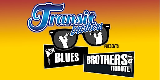 Transit Brothers Presents A Blues Brothers Tribute | Trenton Theatre Office, 2447 W Jefferson Ave, Trenton, MI 48183, USA