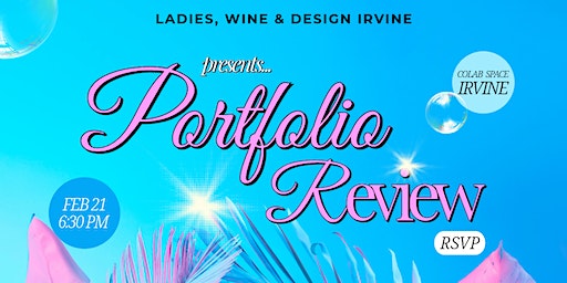 Designer Portfolio Review - by Ladies, Wine & Design IRV | Colab Space
