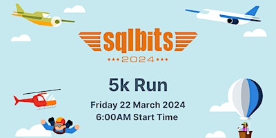SQLBits Aviation 5k Run - Friday 22 March - 6:00AM | Farnborough GU14 6TQ, UK