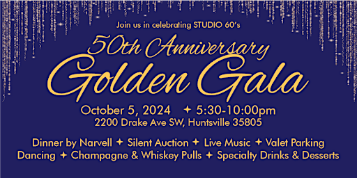 STUDIO 60's GOLDEN ANNIVERSARY GALA | 2200 Drake Ave SW