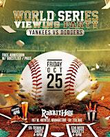 Good Lyfe Friday • Game 1 (Yankees V Dodgers) Afterwork Watch Party | Rabbit Hole TSQ