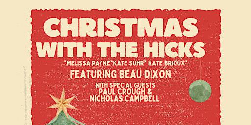Christmas with the Hicks Featuring Beau Dixon - MATINEE | Gordon Best Theatre