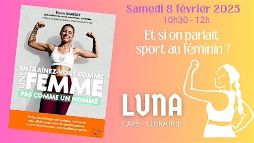 SPORT AU FEMININ -- Rencontre avec Emilie Rimbert | LUNA café-librairie