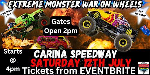 Extreme Monster War on Wheels Autobarn Carina International Speedway | Carina International Speedway (Bundaberg)
