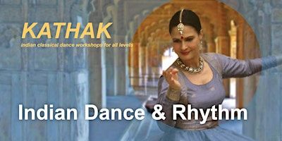 Kathak Intensive Workshop for Intermediate & Advanced (Live Music) | Indische Tanzschule Academy of Kathak Dance