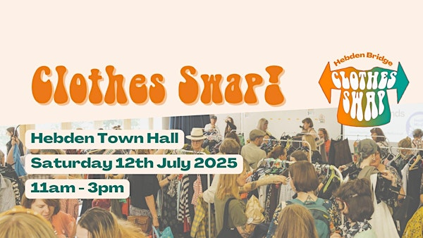 Hebden Bridge Clothes Swap 2025 | The Town Hall, Hebden Bridge