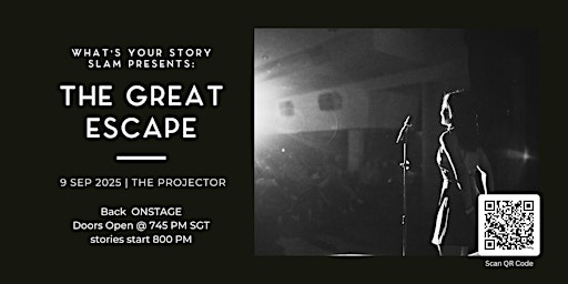 What's Your Story SLAM : The Great Escape | The Projector