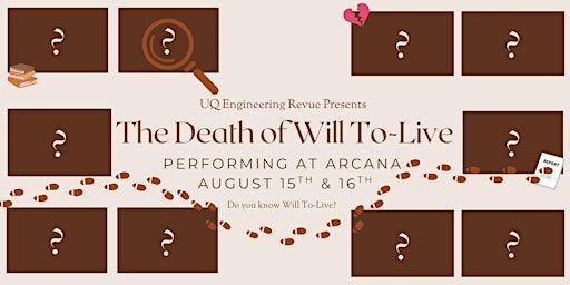 UQ Engineering Revue 2025 - The Death of Will To-Live | Arcana