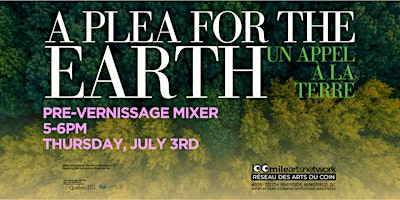 Pre-show Mixer - A Plea For The Earth | 100 Mile Arts Network - Gallery and Boutique