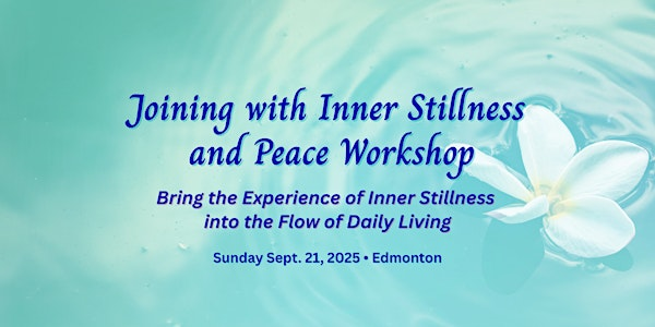 Joining with Inner Stillness and Peace Workshop | Roots On Whyte (Community Building)