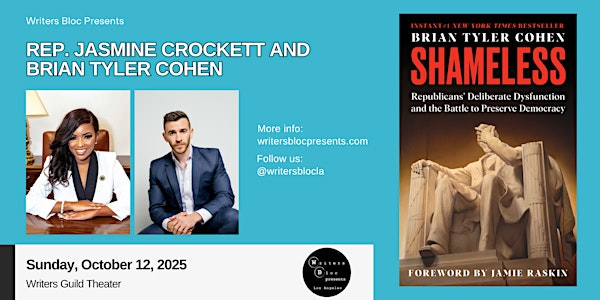 Writers Bloc Presents Rep. Jasmine Crockett and Brian Tyler Cohen | Writers Guild Theater