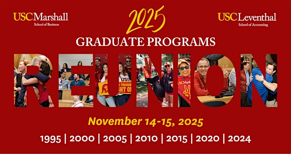 USC Marshall Graduate Programs Reunion Weekend 2025 | USC Marshall School of Business