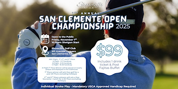 Shorecliffs Golf Club Presents: 1st Annual San Clemente Open Championship | Shorecliffs Golf Club