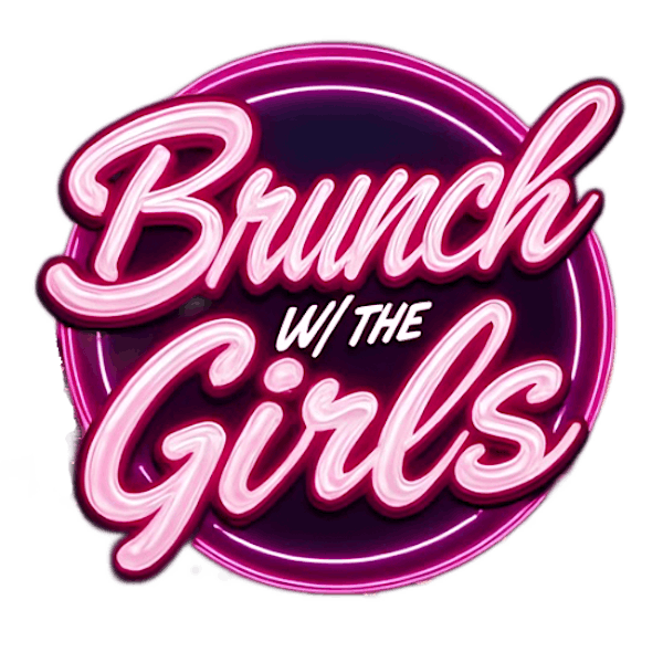 Brunch W/The Girls | Capital Lounge, Inc.