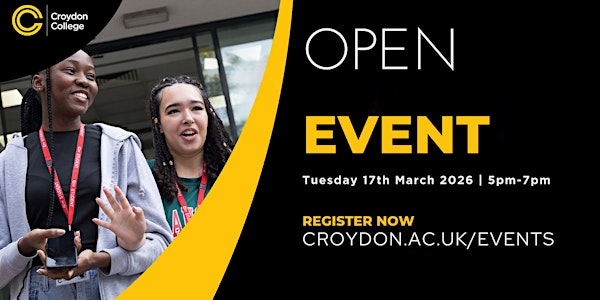 Croydon College Open Event | Croydon College