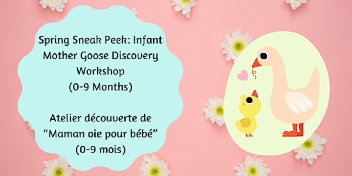 Spring Sneak Peek: Infant Mother Goose® / Maman oie pour bébé | Carp Memorial Hall