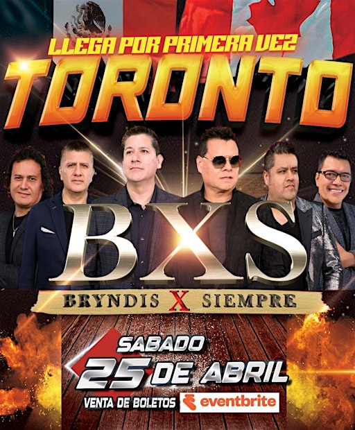 B X S BRYNDIS X SIEMPRE EL GRUPO QUE HA MARCADO TODA UNA EPOCA !!!! | 181 Rexdale Blvd
