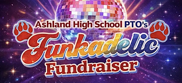 Ashland High School PTO's Funkadelic Fundraiser | Ashland Elks Lodge #944