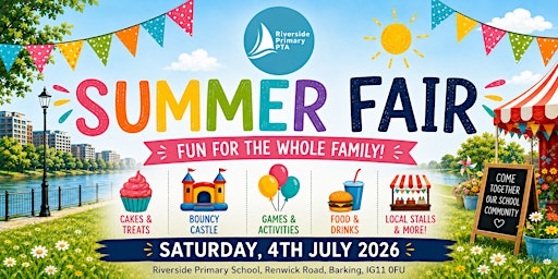 Riverside Primary School Summer Fair 2026 | Riverside Primary School, Barking, UK