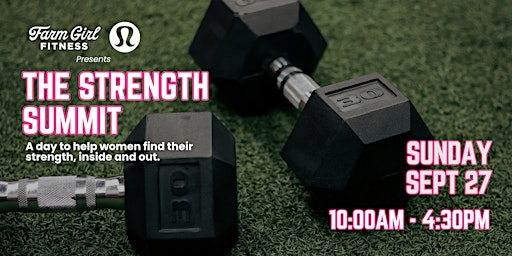 The Strength Summit | Farm Girl Fitness