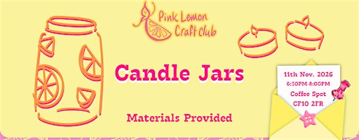 Candle Jar Decorating with Pink Lemon Craft Club | Coffee Spot