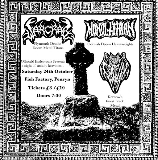 WARCRAB, MONOLITHIAN, COFFIN FODDER @ The Fish Factory, Penryn | The Fish Factory Art Space