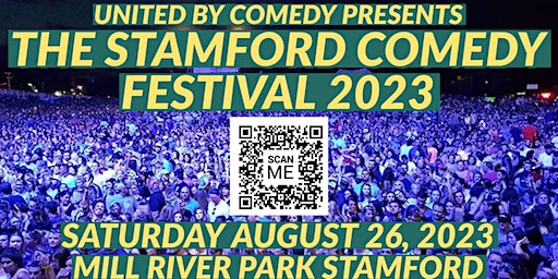 The Stamford Comedy Festival 2023 at Mill River Park | Mill River Park