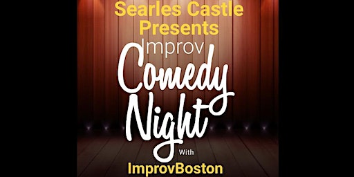 Improv Comedy at the Castle (Windham) | NHC Events at Searles Castle