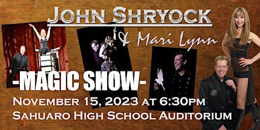 Gridley Magic Show | Sahuaro High School, North Camino Seco, Tucson, AZ, USA