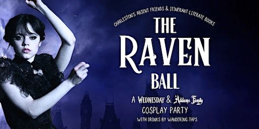 Wednesday Addams: The Raven Ball (Rescheduled!) | Itinerant Literate Bookstop