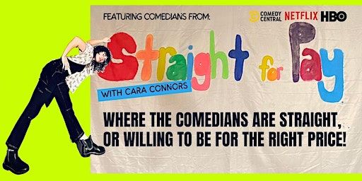 STRAIGHT FOR PAY COMEDY WITH CARA CONNORS | The Glendale Room