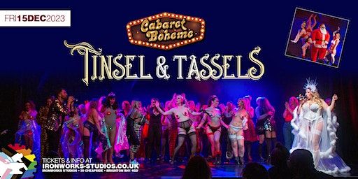 Cabaret Boheme- Tinsel & Tassels: A Brighton Burlesque Spectacular | Ironworks Studios