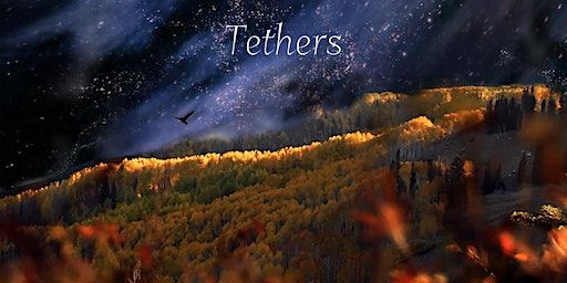 Tethers - An immersive musical theatre experience | CrossRoads Church