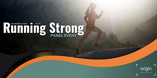 Running Strong - Panel Event | Origin Workspace