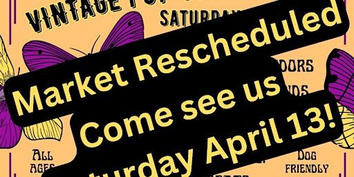 Now in April: West End Wayback Vintage Pop-Up Market! | 1310 White St SW
