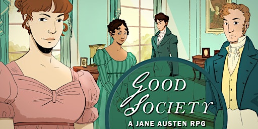 Not Just D&D in the Tavern: Good Society TTRPG | The Falcon
