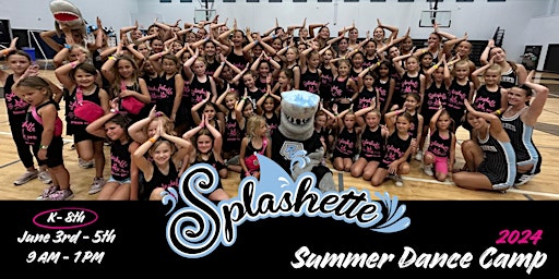 Splashette Summer Dance Camp 2024 | Ponte Vedra High School Gym