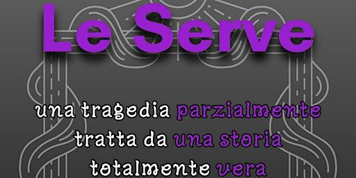 "Le Serve" di Jean Genet | Lanterna